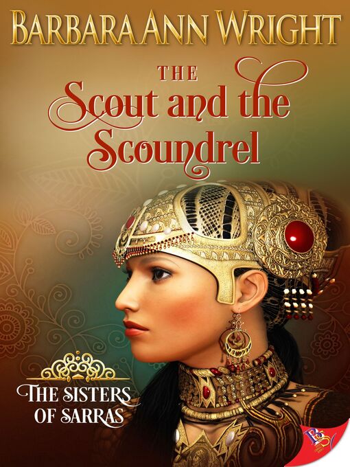 Title details for The Scout and the Scoundrel by Barbara Ann Wright - Available